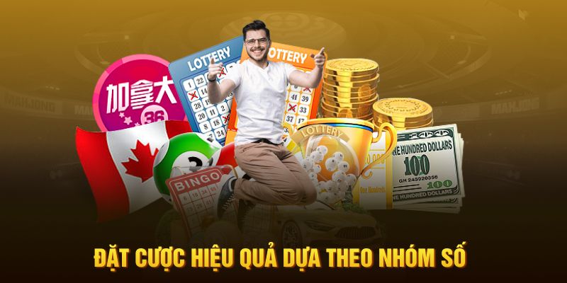 Đặt cược hiệu quả dựa theo nhóm số